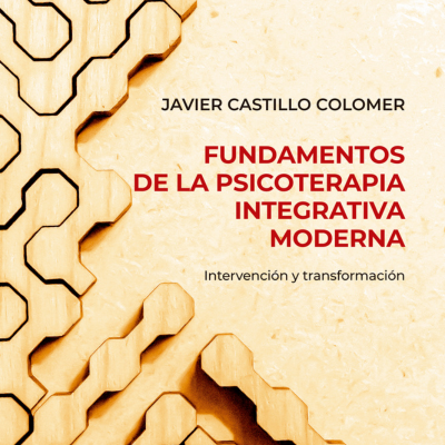 Fundamentos de la psicoterapia integrativa moderna