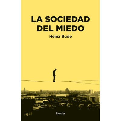 La sociedad del miedo