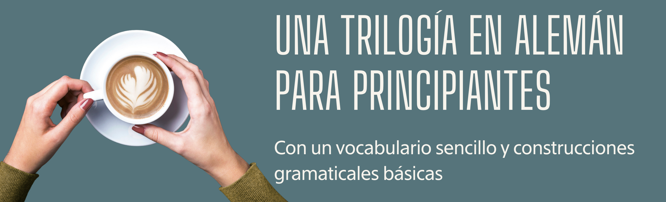 Ana, trilogía en alemán