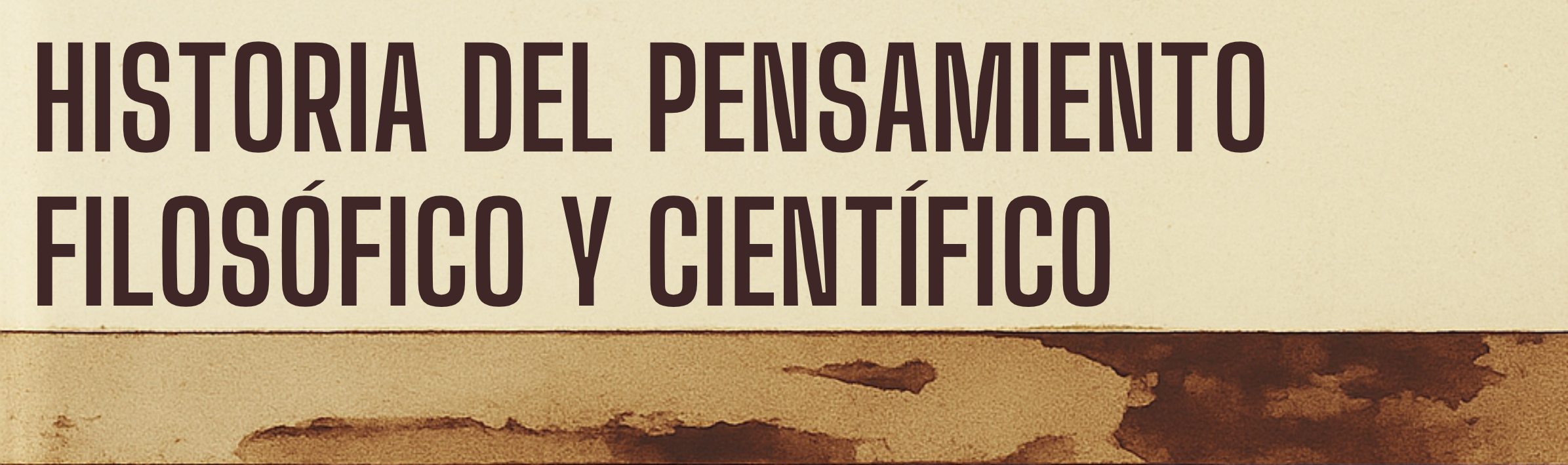 Historia del pensamiento filosófico y científico