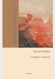 Obras completas. Tomo II: Religión y religiones
