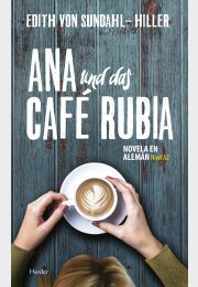 Ana und das Café Rubia