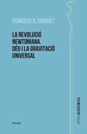 La revolució newtoniana. Déu i la gravitació universal