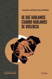 De qué hablamos cuando hablamos de violencia